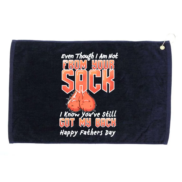 Not From Your Sack I Know You've Still Got My Back Grommeted Golf Towel