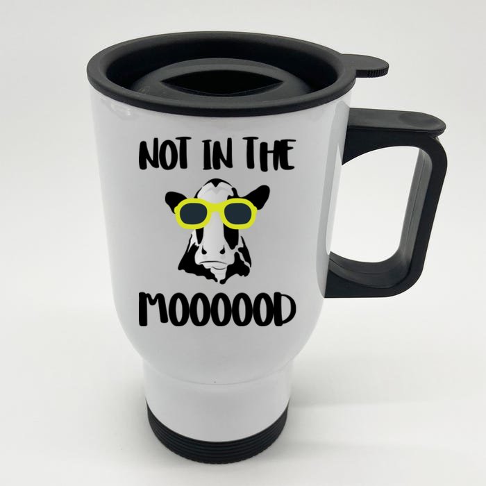 Not In The Moooood Front & Back Stainless Steel Travel Mug