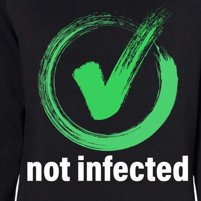 Not Infected Womens California Wash Sweatshirt