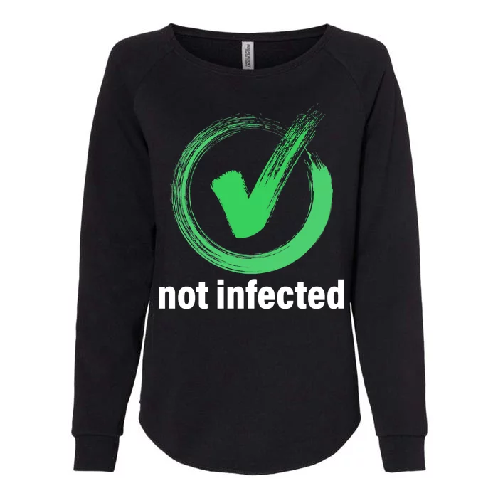 Not Infected Womens California Wash Sweatshirt