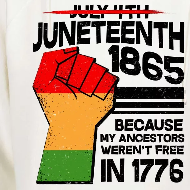 Not July 4th Juneteenth 1885 Womens Funnel Neck Pullover Hood