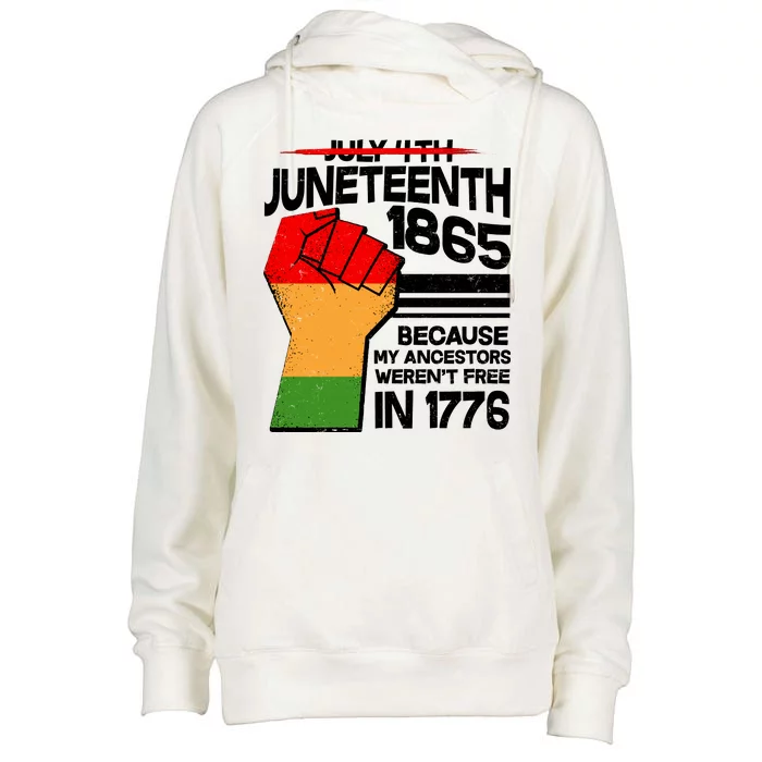 Not July 4th Juneteenth 1885 Womens Funnel Neck Pullover Hood