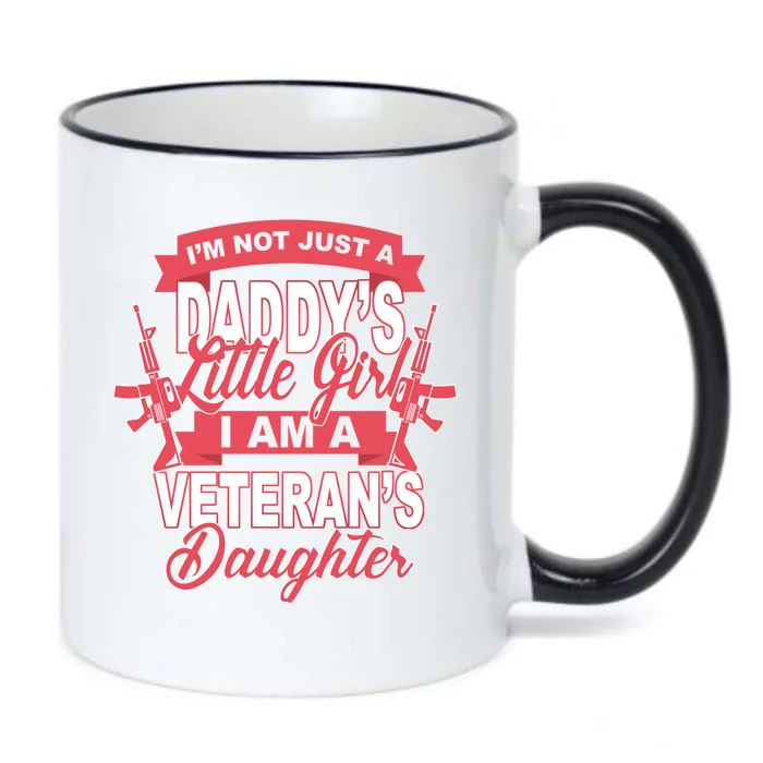 Not just A Daddy's Little Girl I'm A Veterans Daughter Black Color Changing Mug