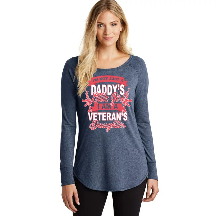 Not just A Daddy's Little Girl I'm A Veterans Daughter Women's Perfect Tri Tunic Long Sleeve Shirt