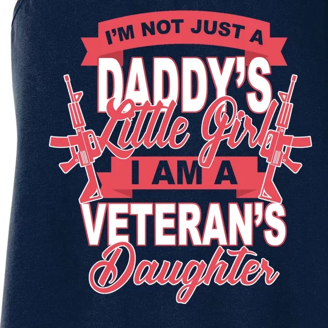 Not just A Daddy's Little Girl I'm A Veterans Daughter Women's Racerback Tank