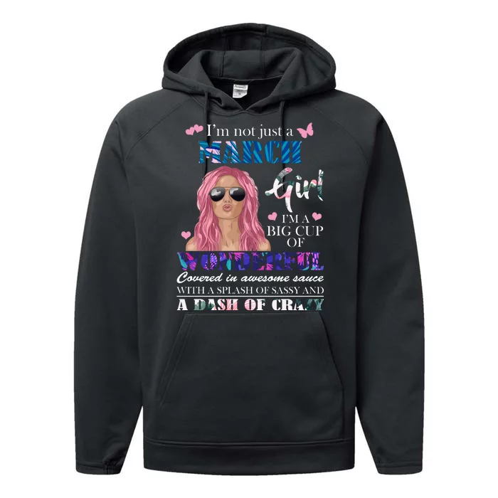 Not Just A March Girl Wonderful Sassy Birthday Performance Fleece Hoodie