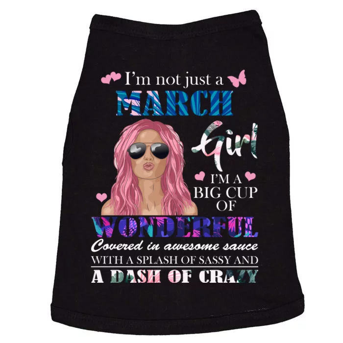 Not Just A March Girl Wonderful Sassy Birthday Doggie Tank