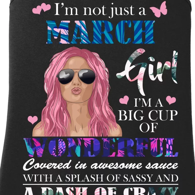 Not Just A March Girl Wonderful Sassy Birthday Ladies Essential Tank