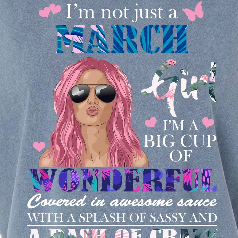 Not Just A March Girl Wonderful Sassy Birthday Garment-Dyed Women's Muscle Tee