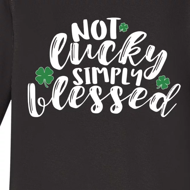 Not Lucky Simply Blessed Baby Long Sleeve Bodysuit