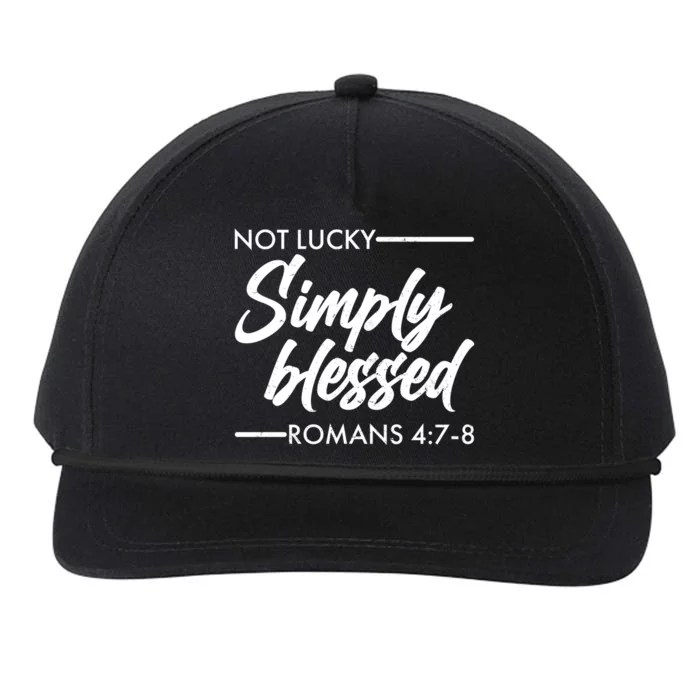 Not Lucky Simply Blessed Romans 4: 7-8 Snapback Five-Panel Rope Hat