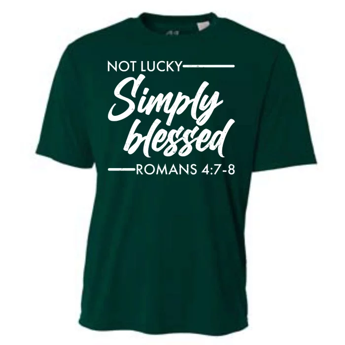 Not Lucky Simply Blessed Romans 4: 7-8 Cooling Performance Crew T-Shirt