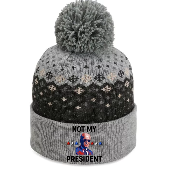 Not My President Anti Biden Pro Trump 2020 Election The Baniff Cuffed Pom Beanie