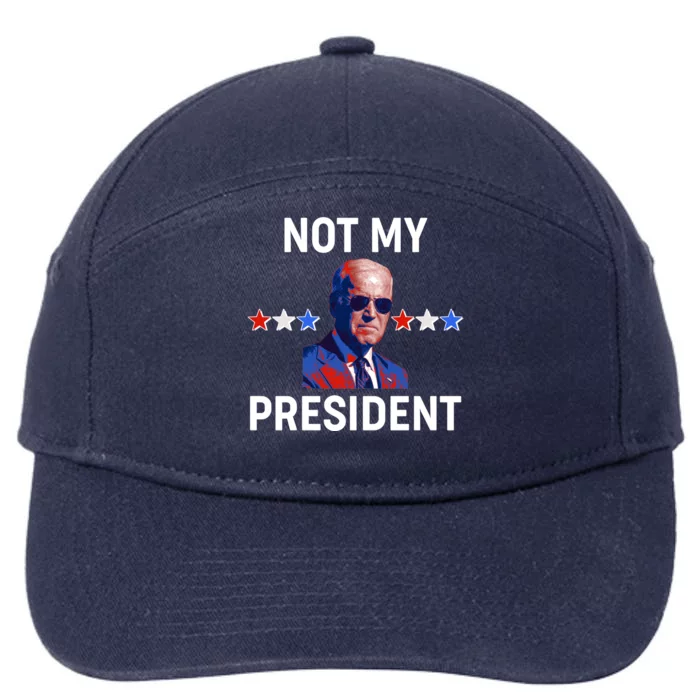 Not My President Anti Biden Pro Trump 2020 Election 7-Panel Snapback Hat