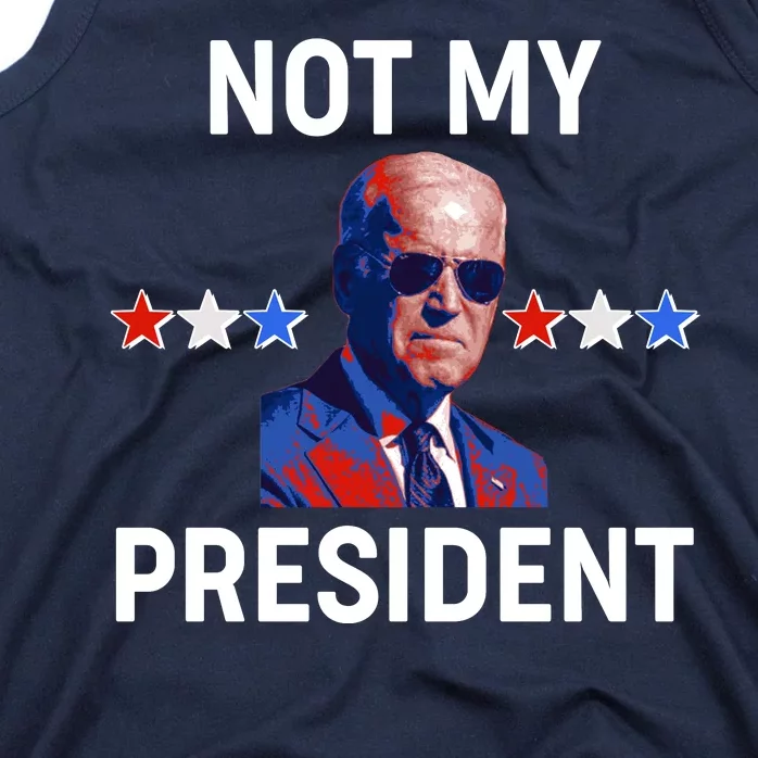 Not My President Anti Biden Pro Trump 2020 Election Tank Top