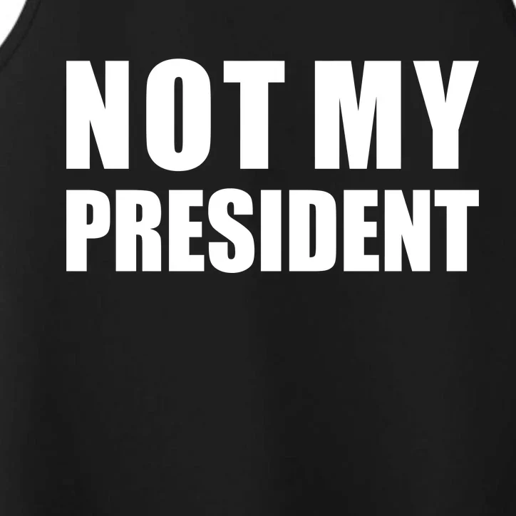 Not My President Classic Logo Performance Tank