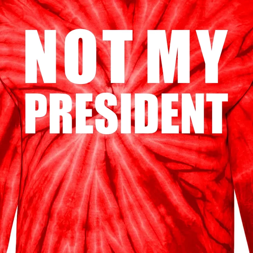 Not My President Classic Logo Tie-Dye Long Sleeve Shirt