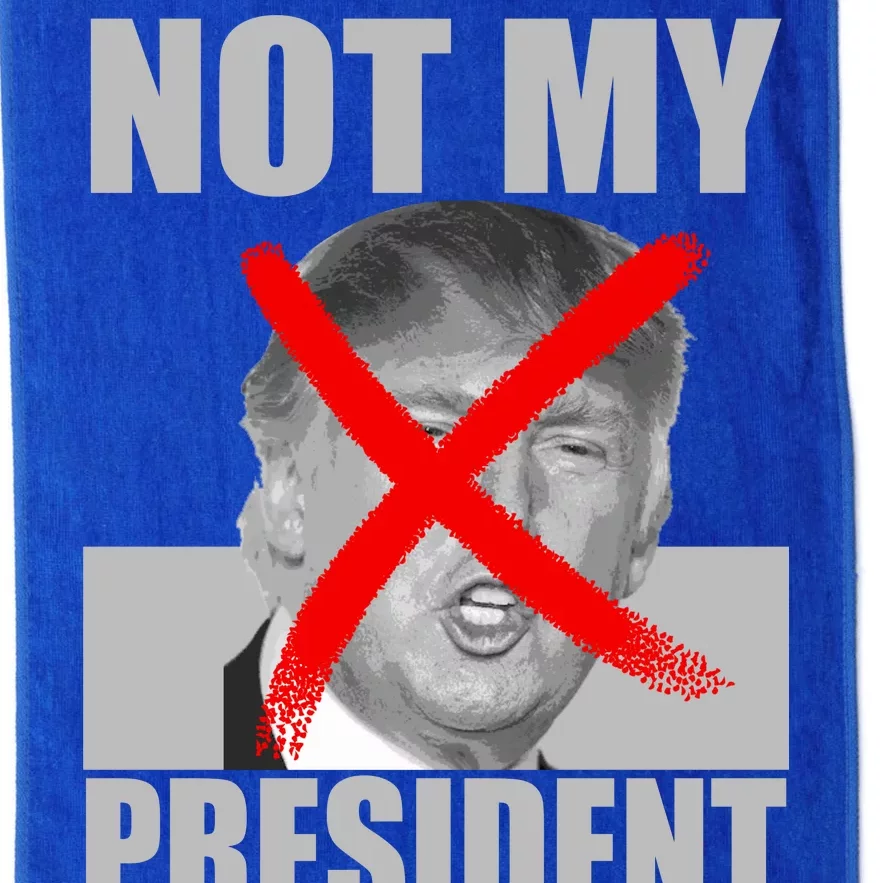 Not My President Red X Spray Paint Anti-Trump Platinum Collection Golf Towel