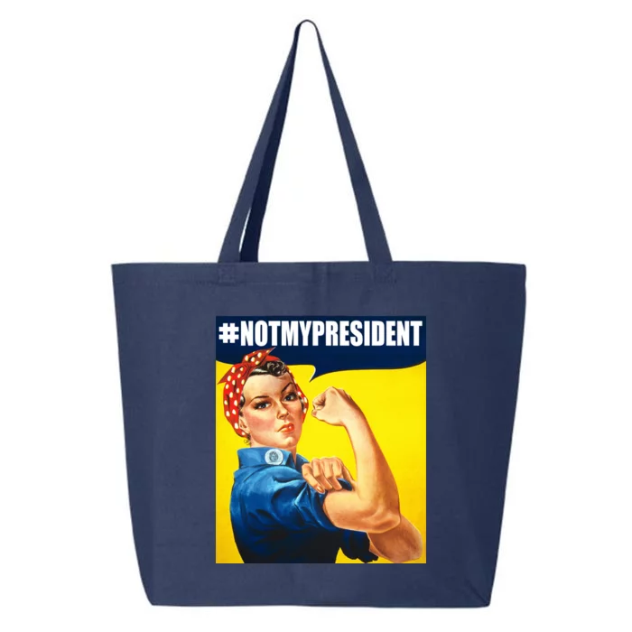 Not My President Rosie Riverter Girl Power Anti Trump Poster 25L Jumbo Tote