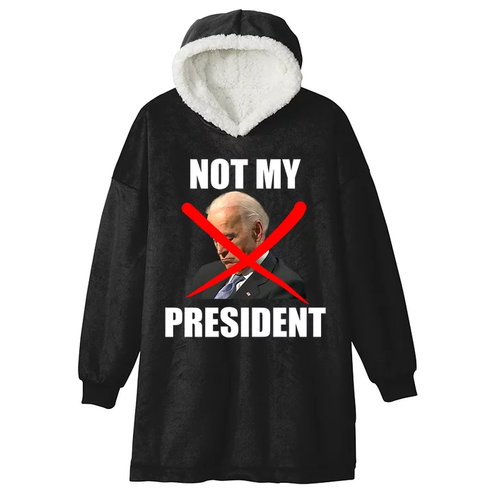 Not My President Trump Anti Biden Hooded Wearable Blanket