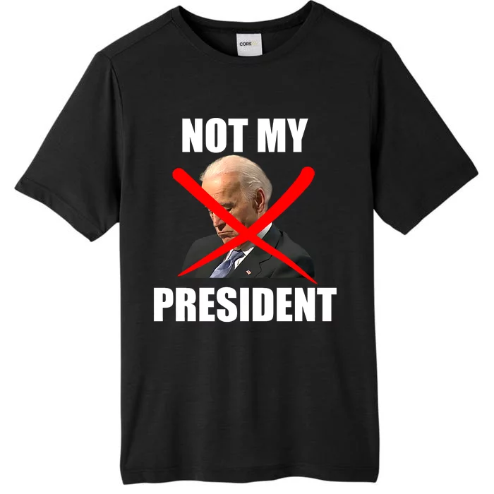 Not My President Trump Anti Biden ChromaSoft Performance T-Shirt