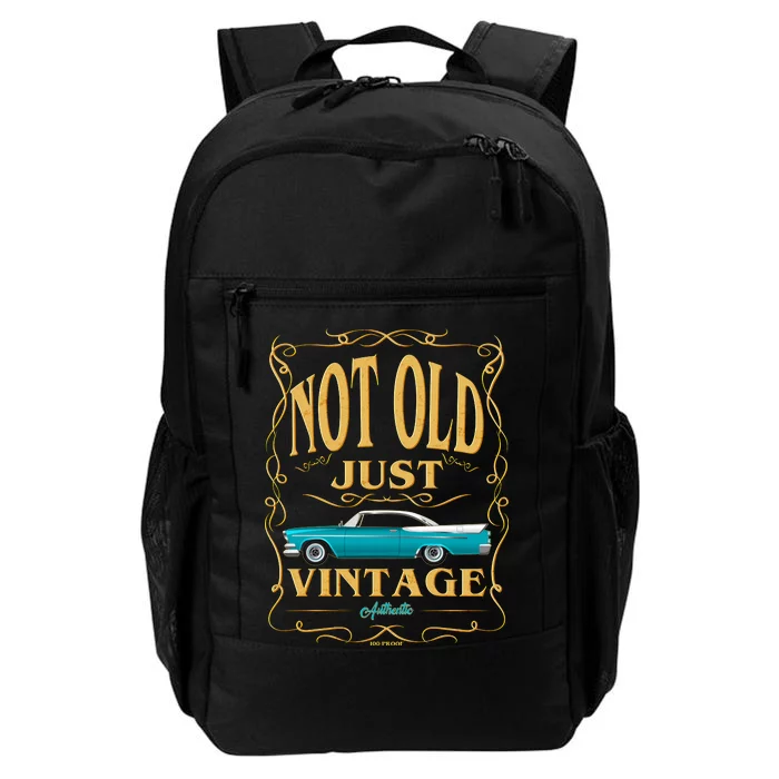 Not Old Just Vintage Classic Car Birthday Daily Commute Backpack