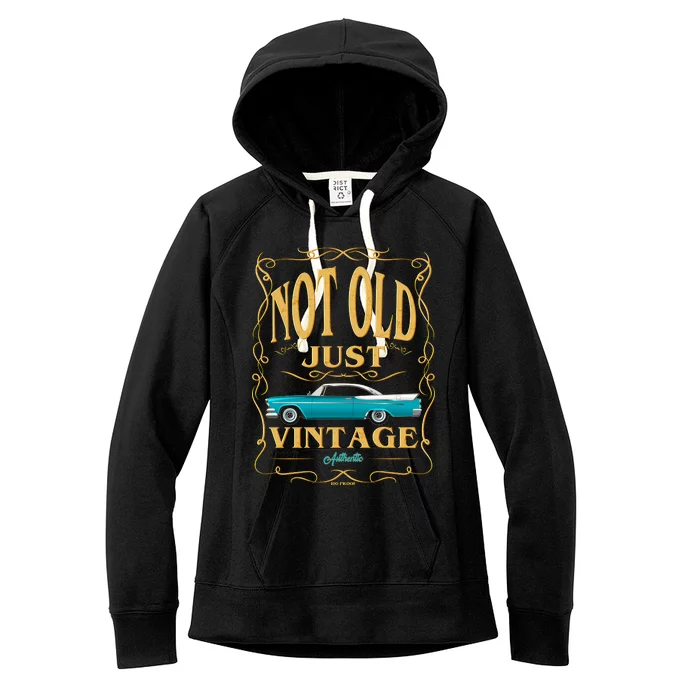 Not Old Just Vintage Classic Car Birthday Women's Fleece Hoodie