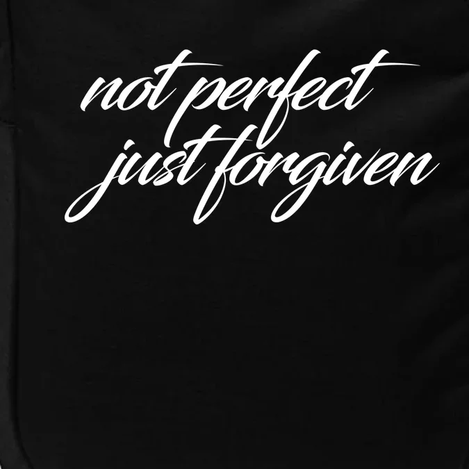 Not Perfect Just Forgiven Impact Tech Backpack