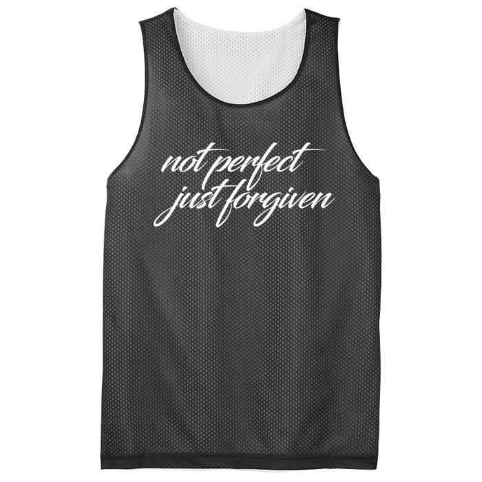 Not Perfect Just Forgiven Mesh Reversible Basketball Jersey Tank