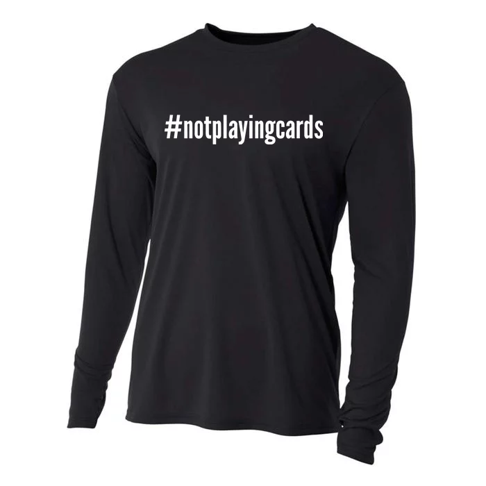 Not Playing Cards Cooling Performance Long Sleeve Crew