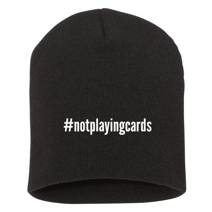 Not Playing Cards Short Acrylic Beanie