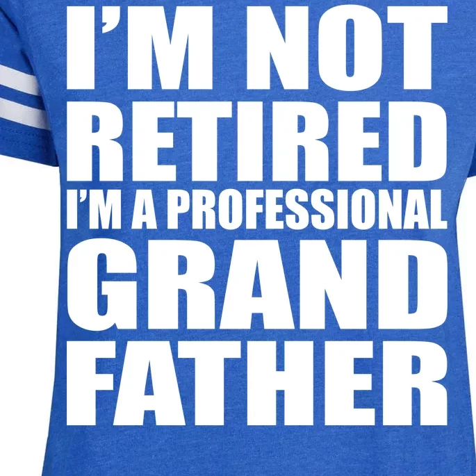 Not Retired I'm A Professional Grandfather Enza Ladies Jersey Football T-Shirt