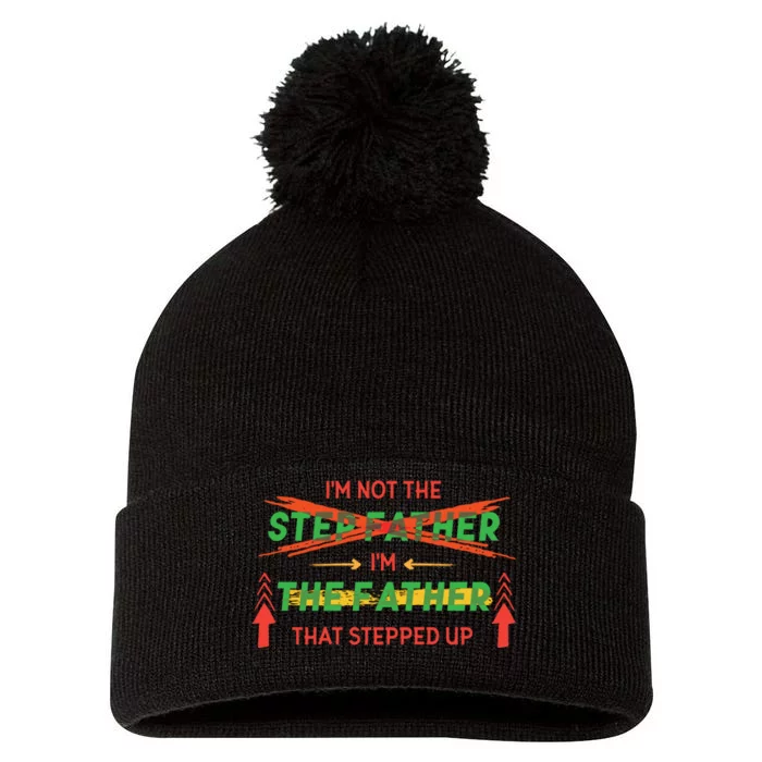 Not The Step Father Quote Pom Pom 12in Knit Beanie