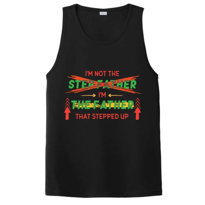 Not The Step Father Quote Performance Tank