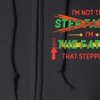 Not The Step Father Quote Full Zip Hoodie