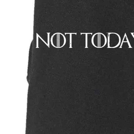 Not Today Doggie 3-End Fleece Hoodie