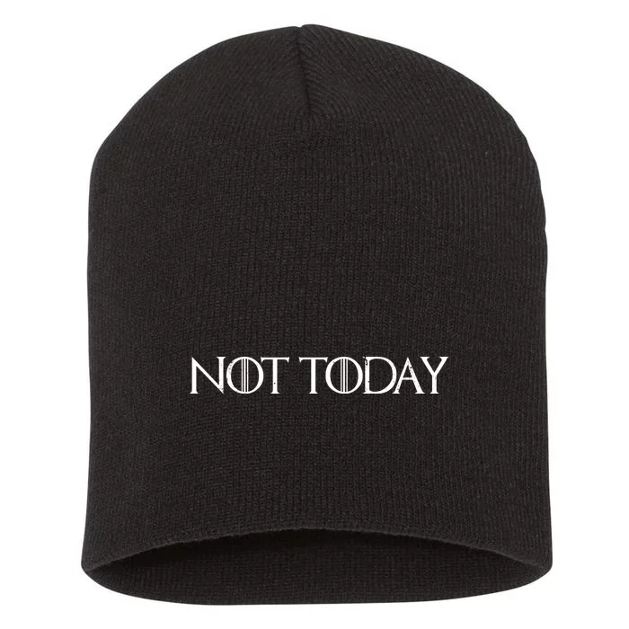 Not Today Short Acrylic Beanie