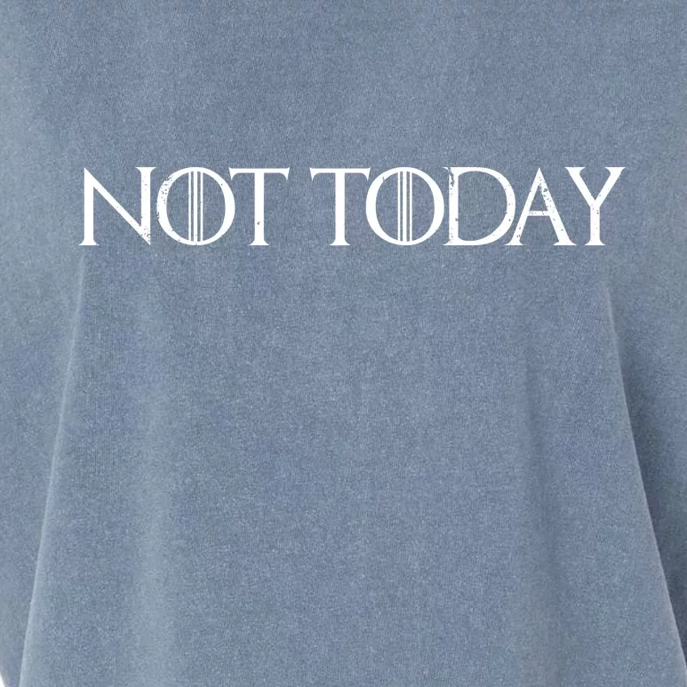 Not Today Garment-Dyed Women's Muscle Tee