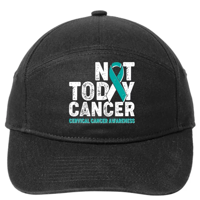 Not Today Cancer Cervical Cancer Awareness 7-Panel Snapback Hat