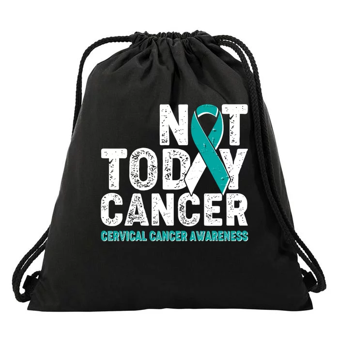 Not Today Cancer Cervical Cancer Awareness Drawstring Bag