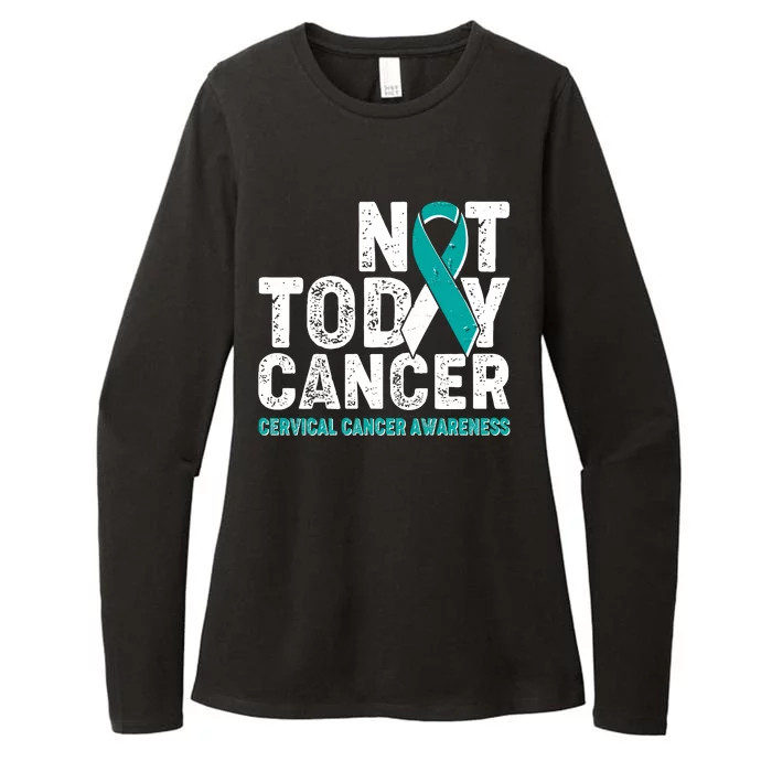 Not Today Cancer Cervical Cancer Awareness Womens CVC Long Sleeve Shirt