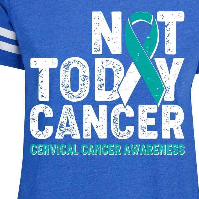 Not Today Cancer Cervical Cancer Awareness Enza Ladies Jersey Football T-Shirt