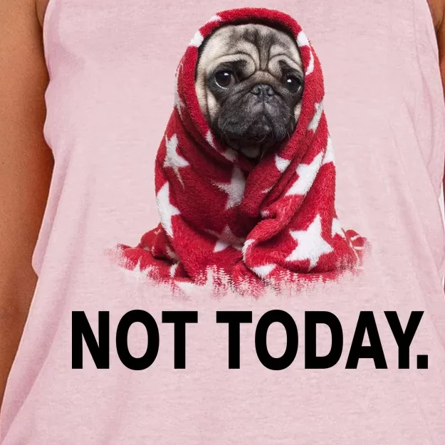 Not Today Funny Pug Women's Knotted Racerback Tank