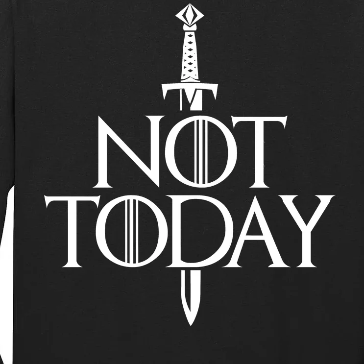 Not Today God Of Death Tall Long Sleeve T-Shirt