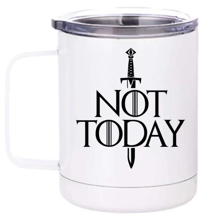 Not Today God Of Death Front & Back 12oz Stainless Steel Tumbler Cup