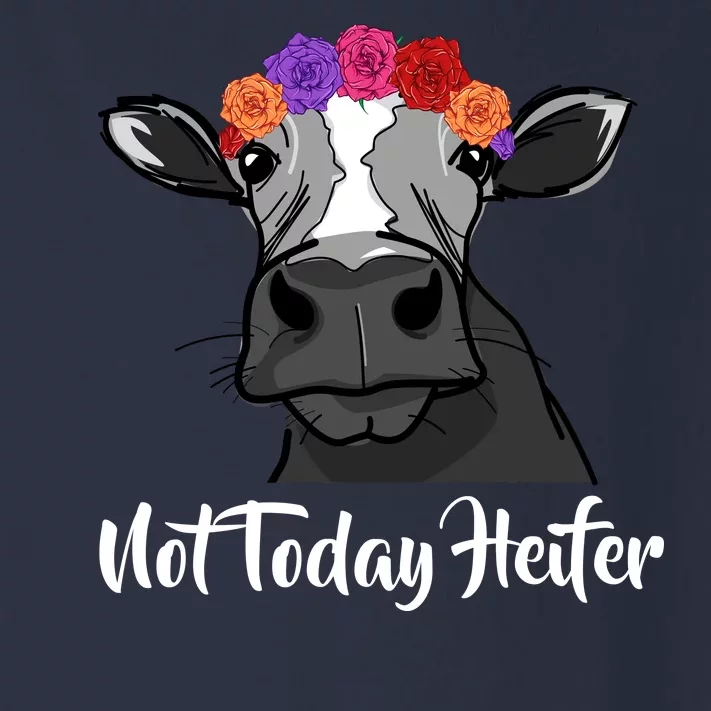 Not Today Heifer Toddler Long Sleeve Shirt