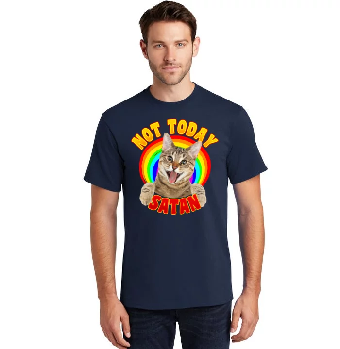 Not Today Satan Funny Cat Rainbow Tall T-Shirt