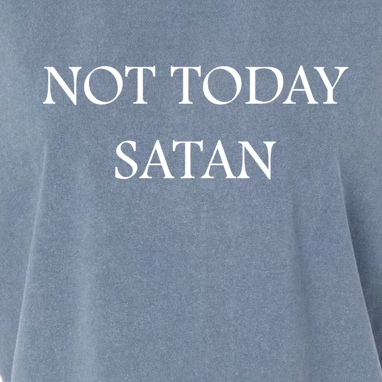 Not Today Satan Funny Devil Garment-Dyed Women's Muscle Tee