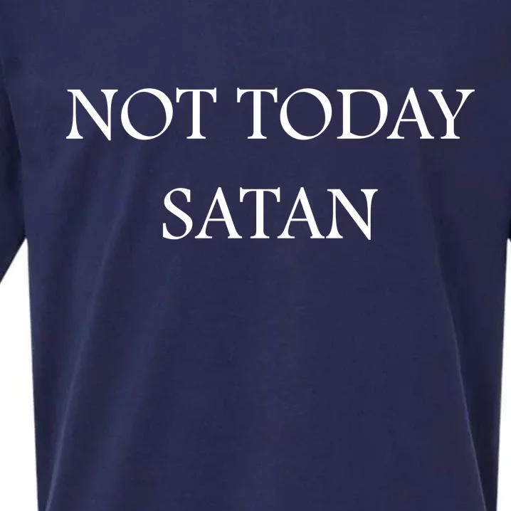 Not Today Satan Funny Devil Sueded Cloud Jersey T-Shirt