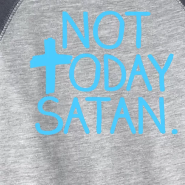 Not Today Satan Jesus Cross Toddler Fine Jersey T-Shirt